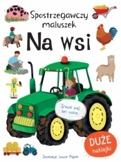 Spostrzegawczy maluszek - Na wsi - Opracowanie zbiorowe