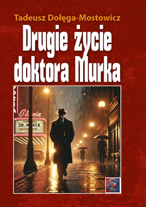 Drugie życie dr Murka