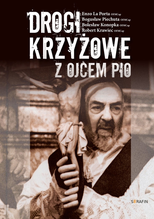 Drogi Krzyżowe z Ojcem Pio