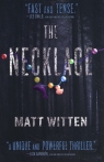 The Necklace Witten Matt