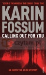 Calling Out for You Karin Fossum