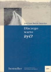 Dlaczego warto żyć - <br />