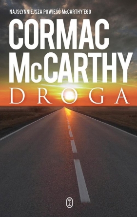 Droga - Cormac McCarthy