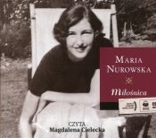 Miłośnica (Audiobook) - Nurowska Maria