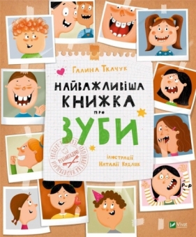 The most important book about teeth w.ukraińska - G Tkachuk