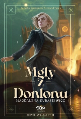 Cienie Avy Carey. Tom 2. Mgły z Donlonu - Magdalena Kubasiewicz