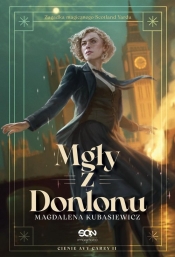 Cienie Avy Carey. Tom 2. Mgły z Donlonu - Magdalena Kubasiewicz