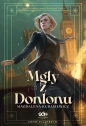 Cienie Avy Carey. Tom 2. Mgły z Donlonu - Magdalena Kubasiewicz