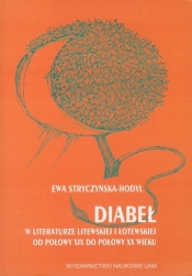 Diabeł w literaturze litewskiej i łotewskiej od połowy XIX do połowy XX wieku