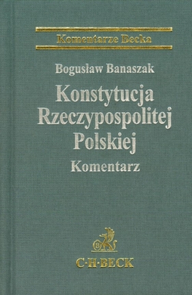 Konstytucja Rzeczypospolitej Polskiej - Banaszak Bogusław<br />