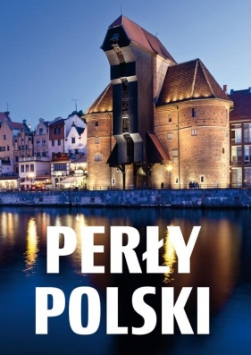 Perły Polski - Korolczuk Monika 