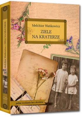 Ziele na kraterze (Uszkodzona okładka) - Melchior Wańkowicz