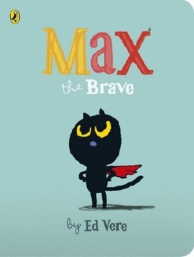 Max the Brave - Vere Ed