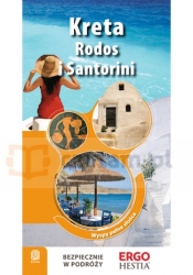 Kreta, Rodos i Santorini. Wyspy pełne słońca. Przewodnik Rekreacyjny. Wydanie 2 - Peter Zralek