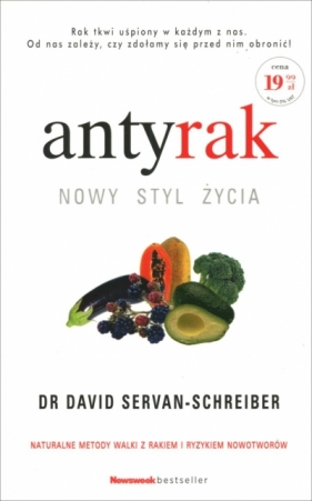 Antyrak. Nowy styl życia - David Servan-Schreiber