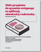 Aplikacje 2016. Zbiór przepisów do egzaminu wstępnego na aplikację adwokacką i radcowską - Opracowanie zbiorowe