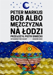 Bob albo mężczyzna na łodzi - Peter Markus