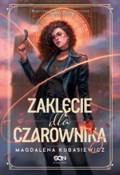 Wilcza Jagoda. Tom 4. Zaklęcie dla czarownika - Magdalena Kubasiewicz