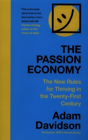 The Passion Economy - Adam Davidson