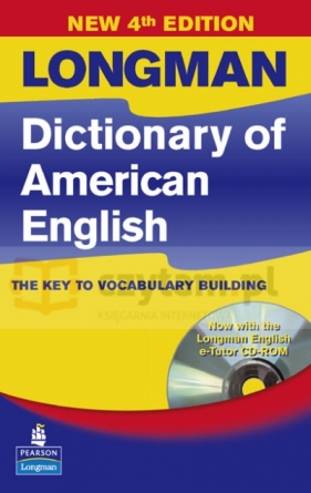 Long. American Eng. Dict. 4Ed. ppr z CDR - nadzór merytoryczny Alicja Karczmarska-Strzebońska