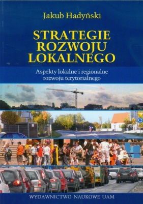 Strategie rozwoju lokalnego - Hadyński Jakub