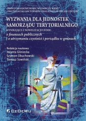 Wyzwania dla jednostek samorządu terytorialnego wynikające z nowelizacji ustaw: o finansach publicznych i o utrzymaniu czystości i porządku w gminach - Jolanta Gliniecka