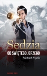 Sędzia od Świętego Jerzego  Michael Tequila