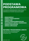 Podstawa programowa wychowania przedszkolnego oraz kształcenia ogólnego