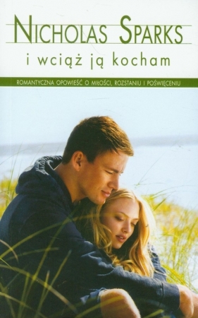 I wciąż ją kocham - Nicholas Sparks