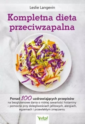 Kompletna dieta przeciwzapalna - Leslie Langevin