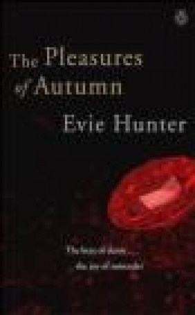 The Pleasures of Autumn Evie Hunter