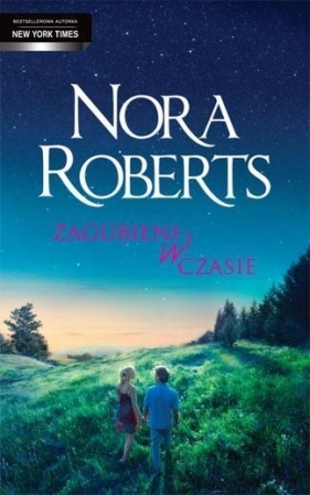 Zagubieni w czasie - Roberts Nora