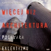 Więcej niż architektura
