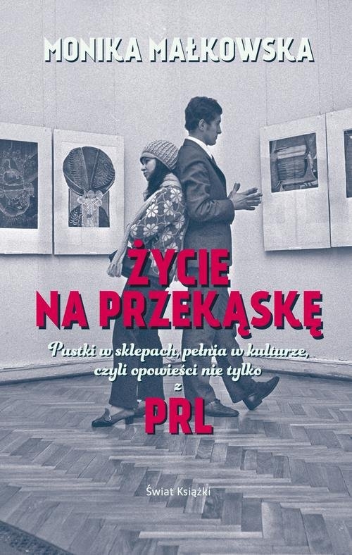 Życie na przekąskę