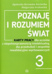 Poznaję i rozumiem świat 3 Karty pracy - Agnieszka Borowska-Kociemba, Małgorzata Krukowska