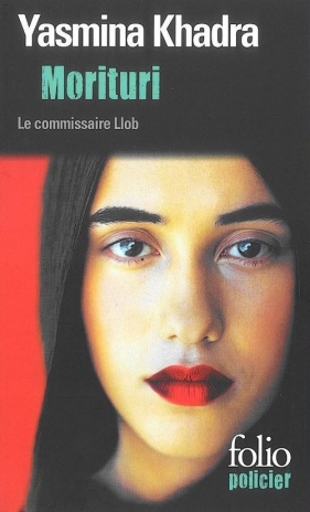Morituri - Khadra Yasmina<br />