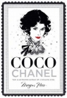 Coco Chanel The Illustrated World of a Fashion Icon Hess Megan