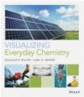 Visualizing Everyday Chemistry Carl Snyder, Douglas Heller