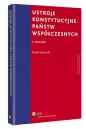 Ustroje konstytucyjne państw współczesnych - Paweł Sarnecki