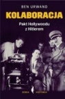 Kolaboracja Pakt Hollywoodu z Hitlerem Urwand Ben