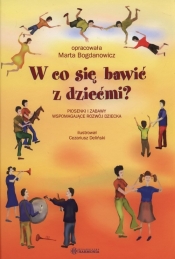 W co się bawić z dziećmi? + 3CD (Produkt rozfoliowany)