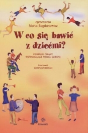 W co się bawić z dziećmi? + 3CD (uszkodzone opakowanie płyty)