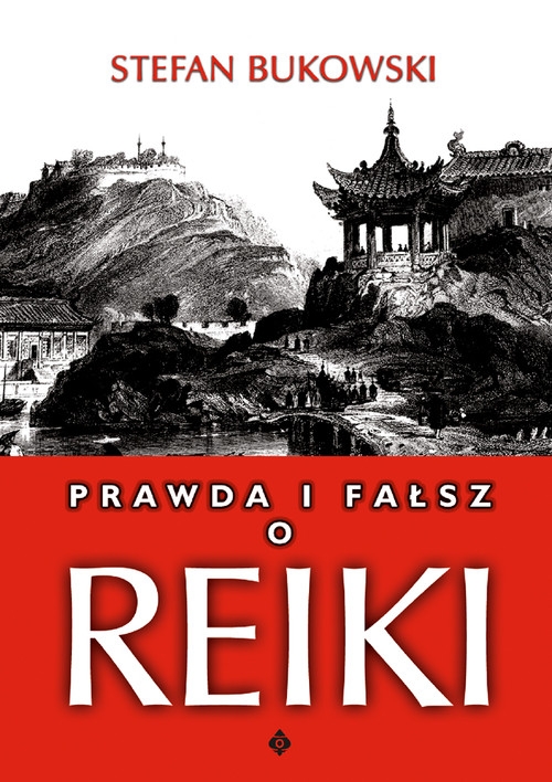 Prawda i fałsz o Reiki