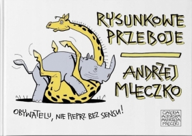 Rysunkowe przeboje - Andrzej Mleczko
