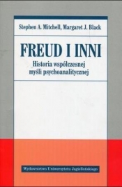 Freud i inni Historia współczesnej myśli psychoanalitycznej - Black Margaret J., Mitchell Stephen A.