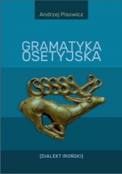 Gramatyka osetyjska - Pisowicz Andrzej
