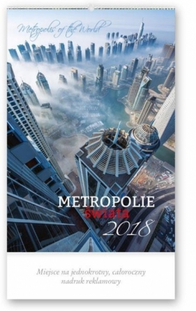 Kalendarz reklamowy 2018 - Metropolie świata RW16