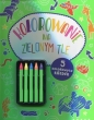 Kolorowanie na zielonym tle - Opracowanie zbiorowe, Opracowanie zbiorowe