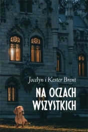 Na oczach wszystkich - Kester Brent, Jocelyn Brent