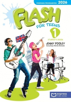 Flash for Teens 1 SB (podręcznik wieloletni) - Jenny Dooley